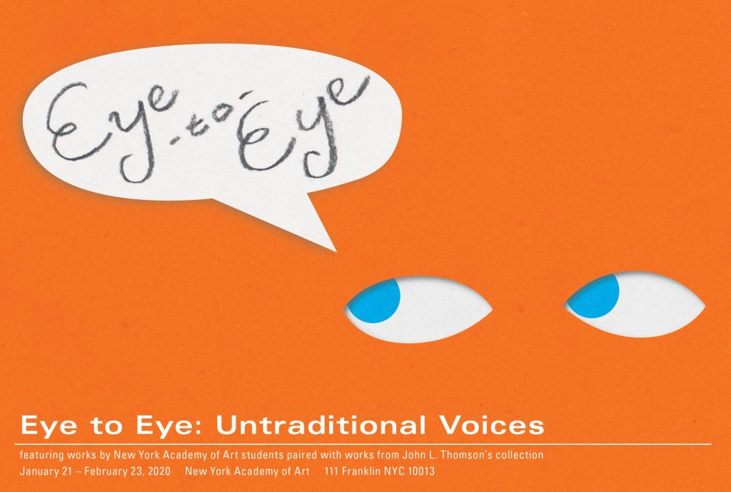 Eye to Eye: Untraditional Voices